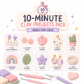 10-Minute Clay Projects Pack
